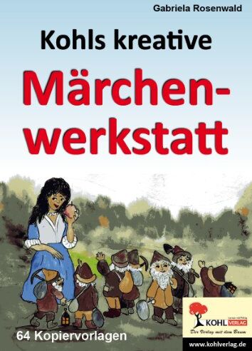 Gabriela Rosenwald - Kohls kreative Märchenwerkstatt - Preis vom 02.10.2026 23:42:20 h
