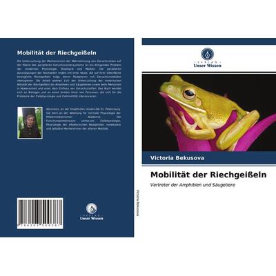 Mobilität der Riechgeißeln, Taschenbuch von Victoria Bekusova, Verlag Unser Wissen, 978-620-3-50038-7