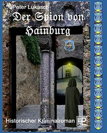 Peter Lukasch - Der Spion von Hainburg (Ein Fall für Chefinspektor Hagenberg) - Preis vom 09.10.2026 07:28:09 h