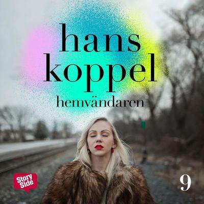Hemvändaren - del 9 - Hans Koppel, Audio, 9789170369216