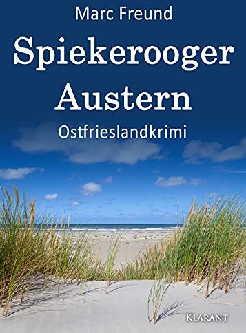 Marc Freund - Spiekerooger Austern. Ostfrieslandkrimi - Preis vom 12.10.2026 11:37:12 h