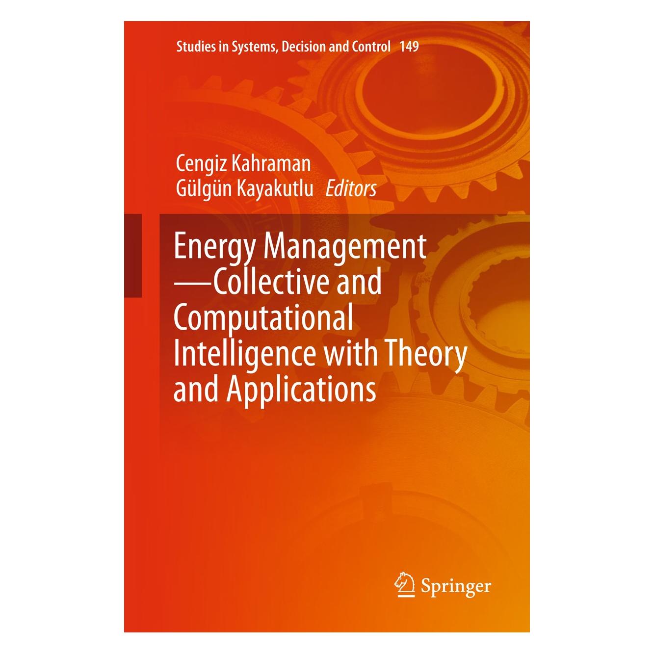 Springer Energy Management - Collective and Comp (Englisch, Hardcover, Cengiz Kahraman, Gülgün Kayakutlu) (9783319756899)