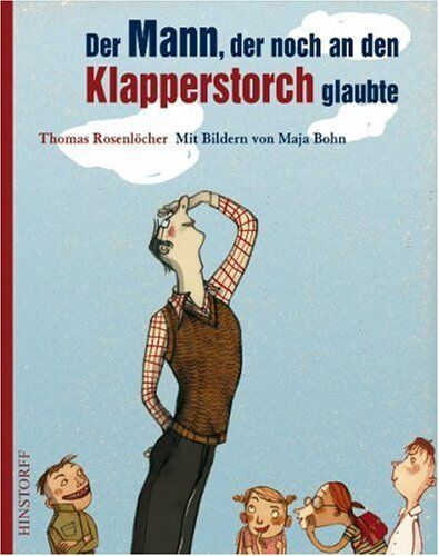 Thomas Rosenlöcher - Der Mann, der noch an den Klapperstorch glaubte - Preis vom 30.09.2026 09:01:18 h