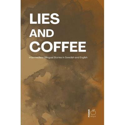 Lies and Coffee, Taschenbuch von Pomme Bilingual, Pomme Bilingual