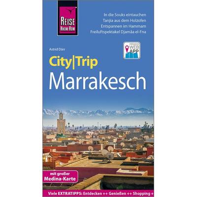 Reise Know-How CityTrip Marrakesch, Taschenbuch von Astrid Därr, Reise Know-how