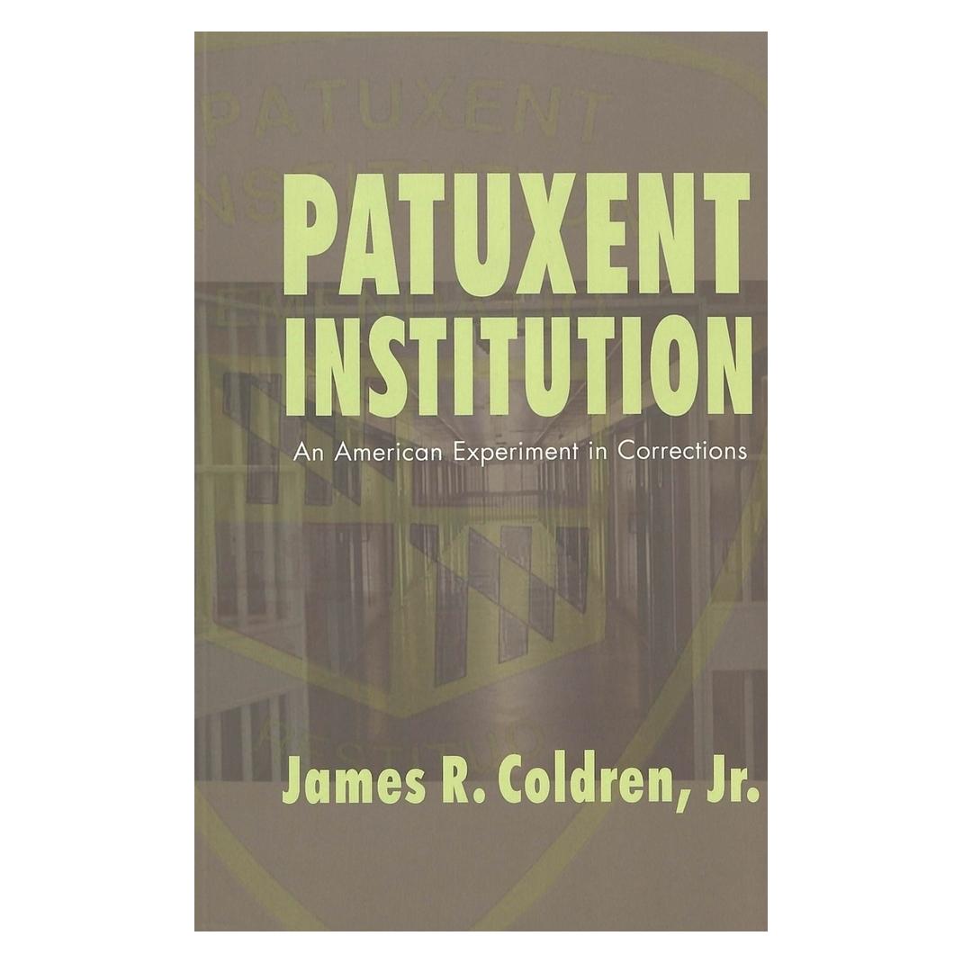 Peter Lang Patuxent Institution (Englisch, Softcover, James R. Coldren) (56031770)
