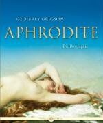 Geoffrey Grigson - Aphrodite: Die Biographie - Preis vom 02.10.2026 23:42:20 h