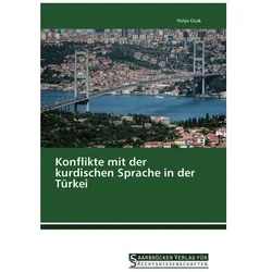 Konflikte mit der kurdischen Sprache in der Türkei, Fachbücher von Hülya Ocak
