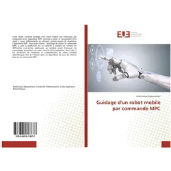 Éditions Universitaires Européennes Guidage d'un robot mobile par commande MPC, Robotik Zubehör