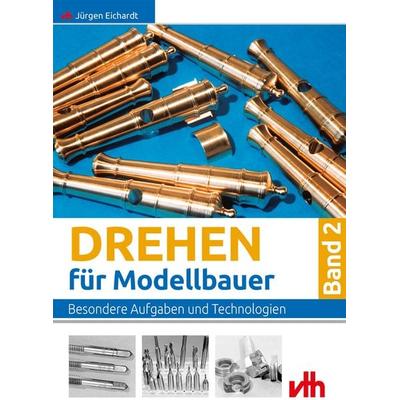 Drehen für Modellbauer, Taschenbuch von Jürgen Eichardt, Vth, 978-3-88180-714-2