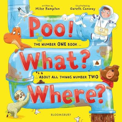 Poo! What? Where? - Mike Rampton, Audio, 9781526693594