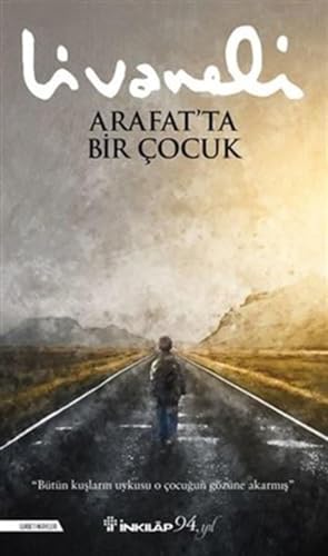Zülfü Livaneli - Arafat’ta Bir Çocuk - Preis vom 30.09.2026 22:30:23 h