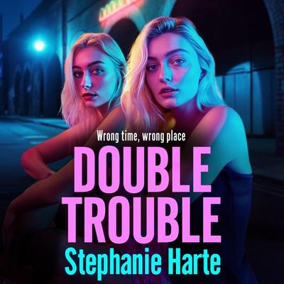 Double Trouble - Stephanie Harte, Audio, 9781835331743