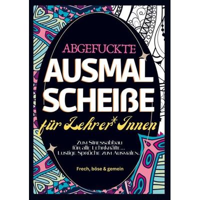 Fluch Malbuch für Lehrer A4, Taschenbuch von Nora Milles, Bookmundo, 978-94-037-7413-8