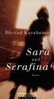 Dževad Karahasan - Sara und Serafina - Preis vom 06.10.2026 07:26:00 h