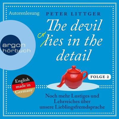 The devil lies in the detail - Folge 2 - Peter Littger, Audio, 9783732414802