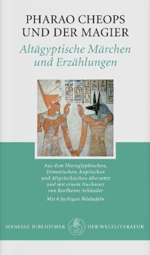 Karlheinz Schüssler - Pharao Cheops und der Magier: Altägyptische Märchen und Erzählungen - Preis vom 30.09.2026 09:01:18 h
