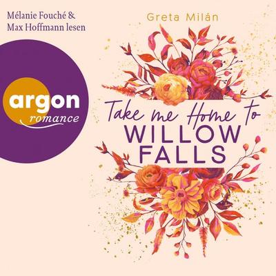 Take Me Home to Willow Falls - Greta Milán, Audio, 9783732476794