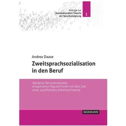 Zweitsprachsozialisation in den Beruf, Fachbücher von Andrea Daase