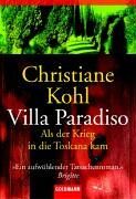 Christiane Kohl - Villa Paradiso: Als der Krieg in die Toskana kam - Preis vom 11.10.2026 15:43:13 h
