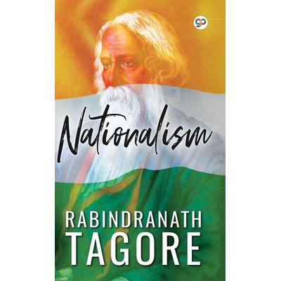 Nationalism (Hardcover Library Edition), Gebundene Ausgabe von Rabindranath Tagore, General Press, 978-93-5499-202-5