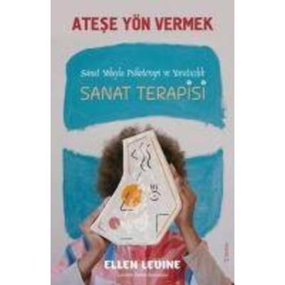 Atese Yön Vermek, Taschenbuch von Ellen Levine, Sola Unitas Academy