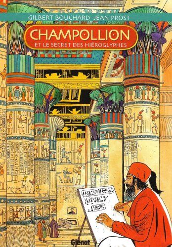 Gilbert Bouchard (illus) - Champollion et le secret des hiéroglyphes - Preis vom 12.10.2026 11:37:12 h