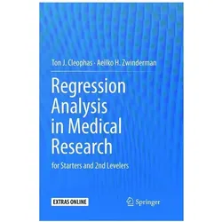 Regression Analysis in Medical Research, Fachbücher von Ton J. Cleophas, Aeilko H. Zwinderman