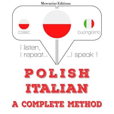 Polski - Włoski: kompletna metoda - JM Gardner, Audio, 9782821131668