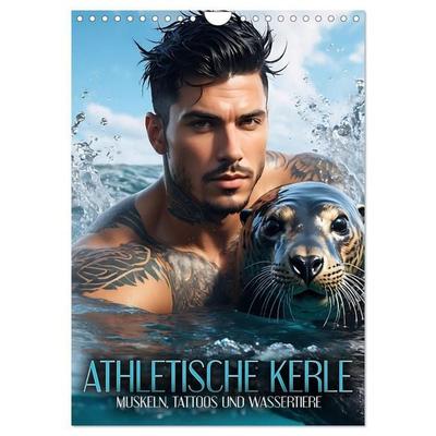 Athletische Kerle - Muskeln, Tattoos und Wassertiere (Wandkalender 2027 DIN A4 hoch), CALVENDO Monatskalender