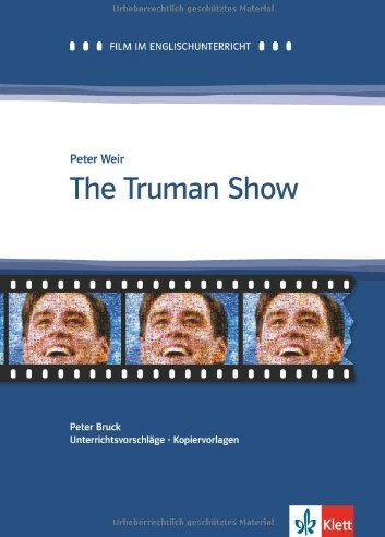 Peter Brück - Film im Englischunterricht / The Truman Show: Unterrichtshinweise und Kopiervorlagen. Englische Lektüre für die Oberstufe - Preis vom 18.10.2026 19:22:15 h