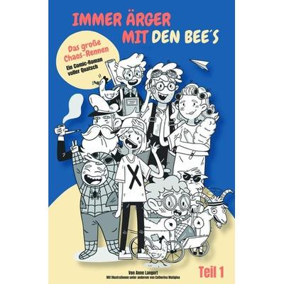Immer Ärger mit den Bee´s, Taschenbuch von Anne Langert, Epubli, 978-3-7584-9428-4