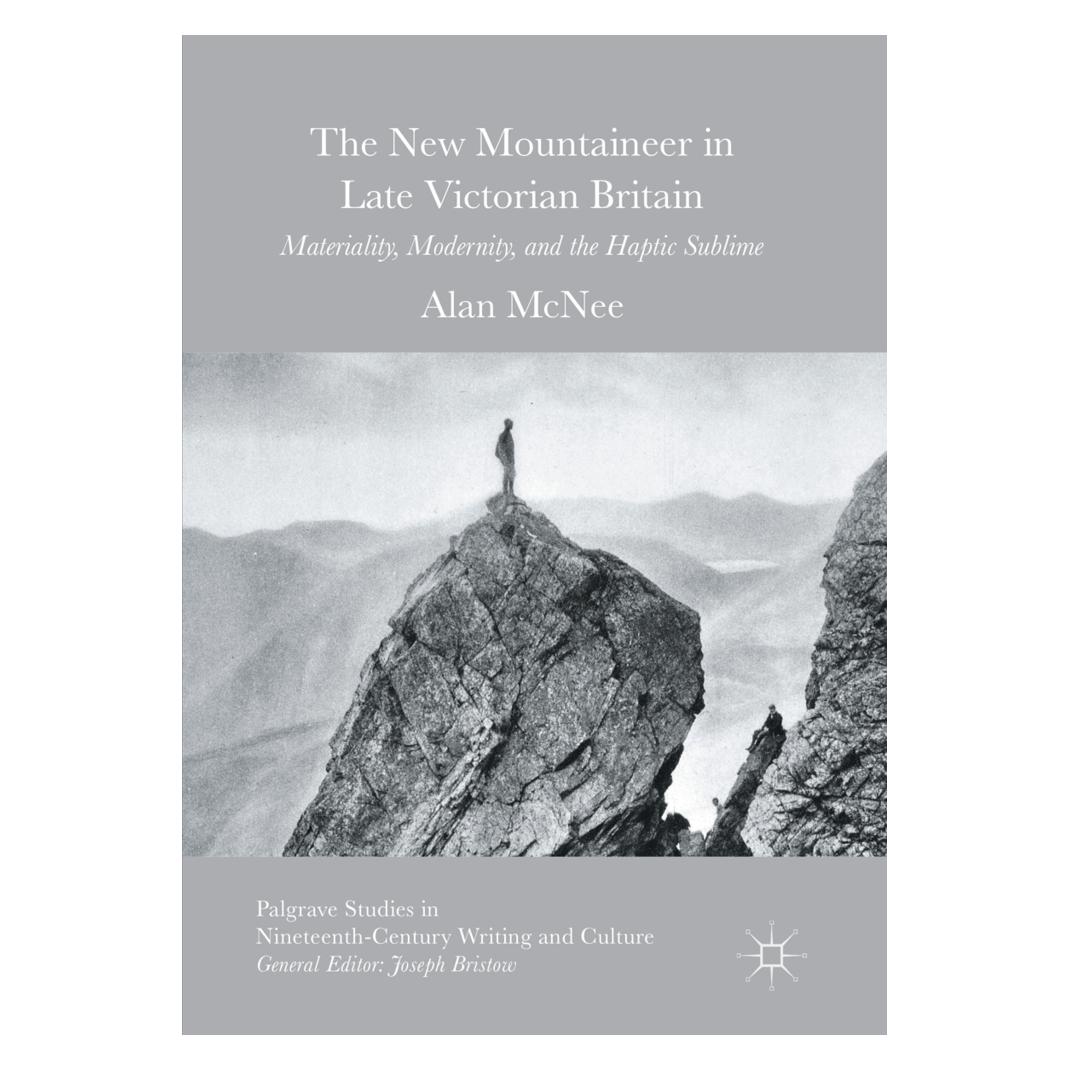 Springer The New Mountaineer in Late Victorian Britain (Englisch, Alan McNee) (56009620)