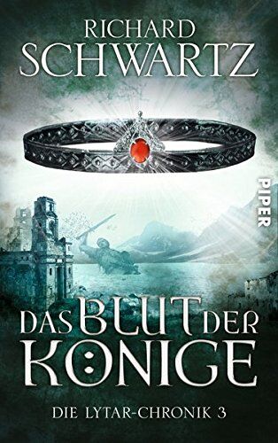 Richard Schwartz - Das Blut der Könige: Die Lytar-Chronik 3 - Preis vom 09.10.2026 07:28:09 h
