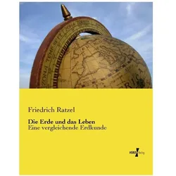 Die Erde und das Leben, Fachbücher von Friedrich Ratzel