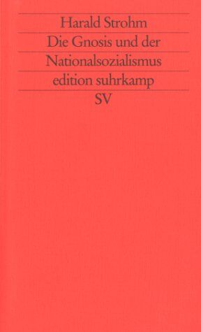 Harald Strohm - Die Gnosis und der Nationalsozialismus - Preis vom 10.10.2026 11:48:34 h