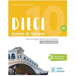 Dieci B1 - edizione monolingue, Schulbücher von Collectif, Ciro Massimo Naddeo, Euridice Orlandino
