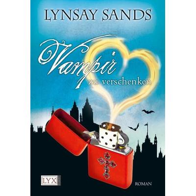 Vampir zu verschenken / Argeneau Band 13, Taschenbuch von Lynsay Sands, Lyx