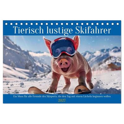 Tierisch lustige Skifahrer (Tischkalender 2027 DIN A5 quer), CALVENDO Monatskalender