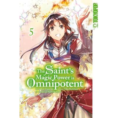 The Saint's Magic Power is Omnipotent 05, Taschenbuch von Fujiazuki,Yuka Tachibana, Tokyopop GmbH, 978-3-8420-7107-0