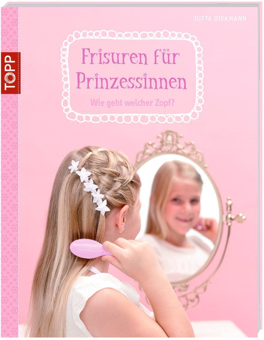 Jutta Diekmann - Frisuren für Prinzessinnen - Preis vom 09.10.2026 07:28:09 h