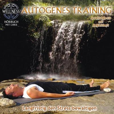 Autogenes Training - Langfristig den Stress bewält - Chris, CD, 4029378060504