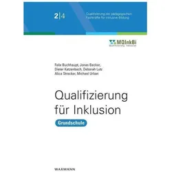 Qualifizierung für Inklusion, Fachbücher von Dieter Katzenbach, Michael Urban, Jonas Becker, Deborah Lutz, Alica Strecker