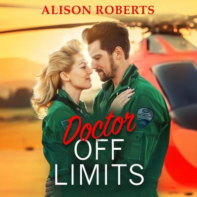 Doctor Off Limits - Alison Roberts, Audio, 9781836174028