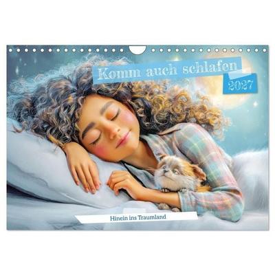 Komm auch schlafen - Hinein ins Traumland (Wandkalender 2027 DIN A4 quer), CALVENDO Monatskalender