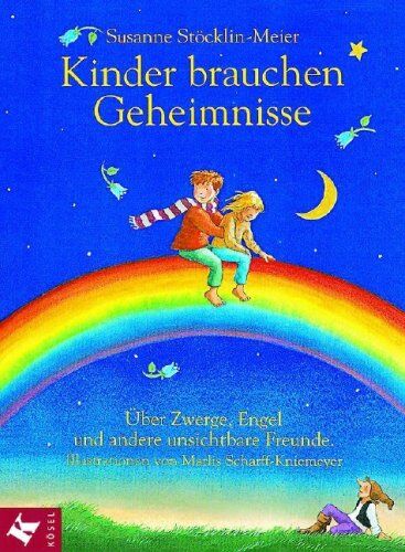 Susanne Stocklin-Meier - Kinder brauchen Geheimnisse: Über Zwerge, Engel und andere unsichtbare Freunde - Preis vom 19.10.2026 19:33:35 h