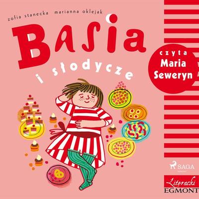 Basia i słodycze - Zofia Stanecka, Audio, 9788323777663
