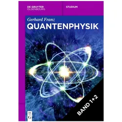 Franz:(Set Quantenphysik, I + II), Fachbücher von Gerhard Franz