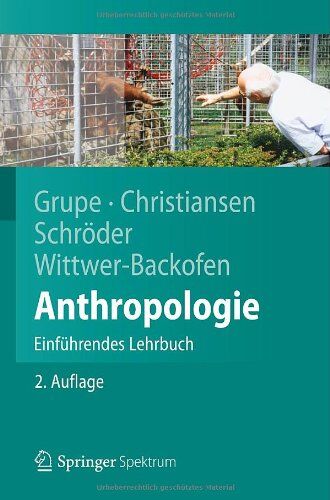 Gisela Grupe - Anthropologie: Einführendes Lehrbuch (Springer-Lehrbuch) - Preis vom 09.10.2026 07:28:09 h