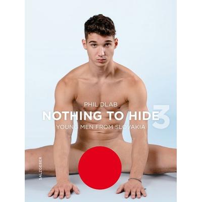 Nothing to Hide 3, Gebundene Ausgabe von Phil Dlab, Salzgeber, Salzgeber Buchverlage GmbH, 978-3-95985-688-1